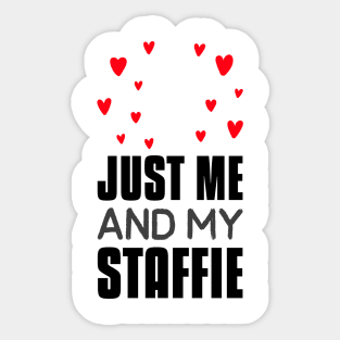 Just me and my staffie Sticker